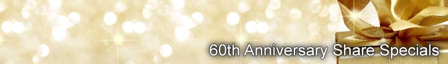 60th Anniversary Share Special