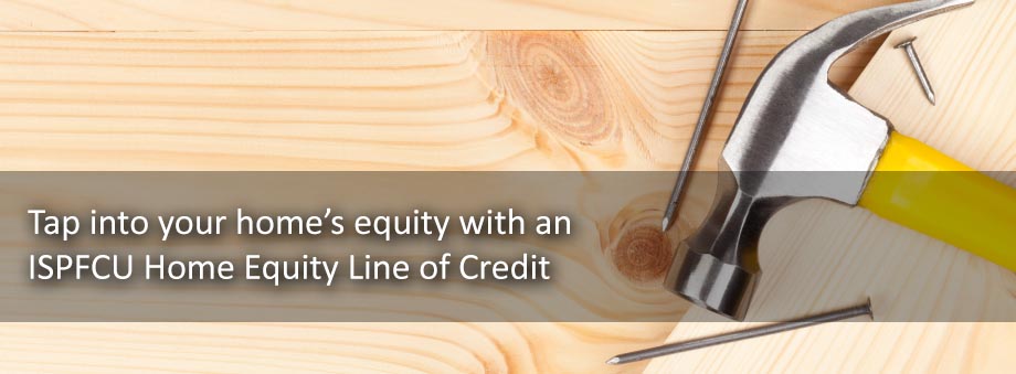 ISPFCU Home Equity Line of Credit